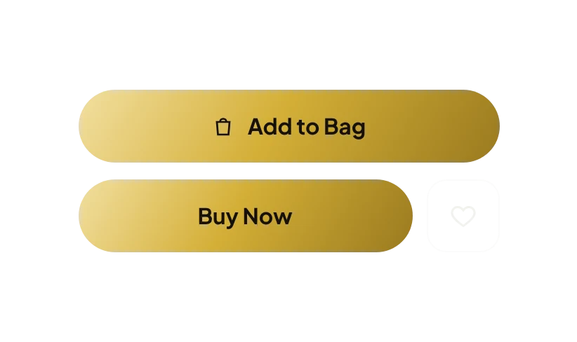 Gold gradient Add to Bag and Buy Now buttons with a wishlist button