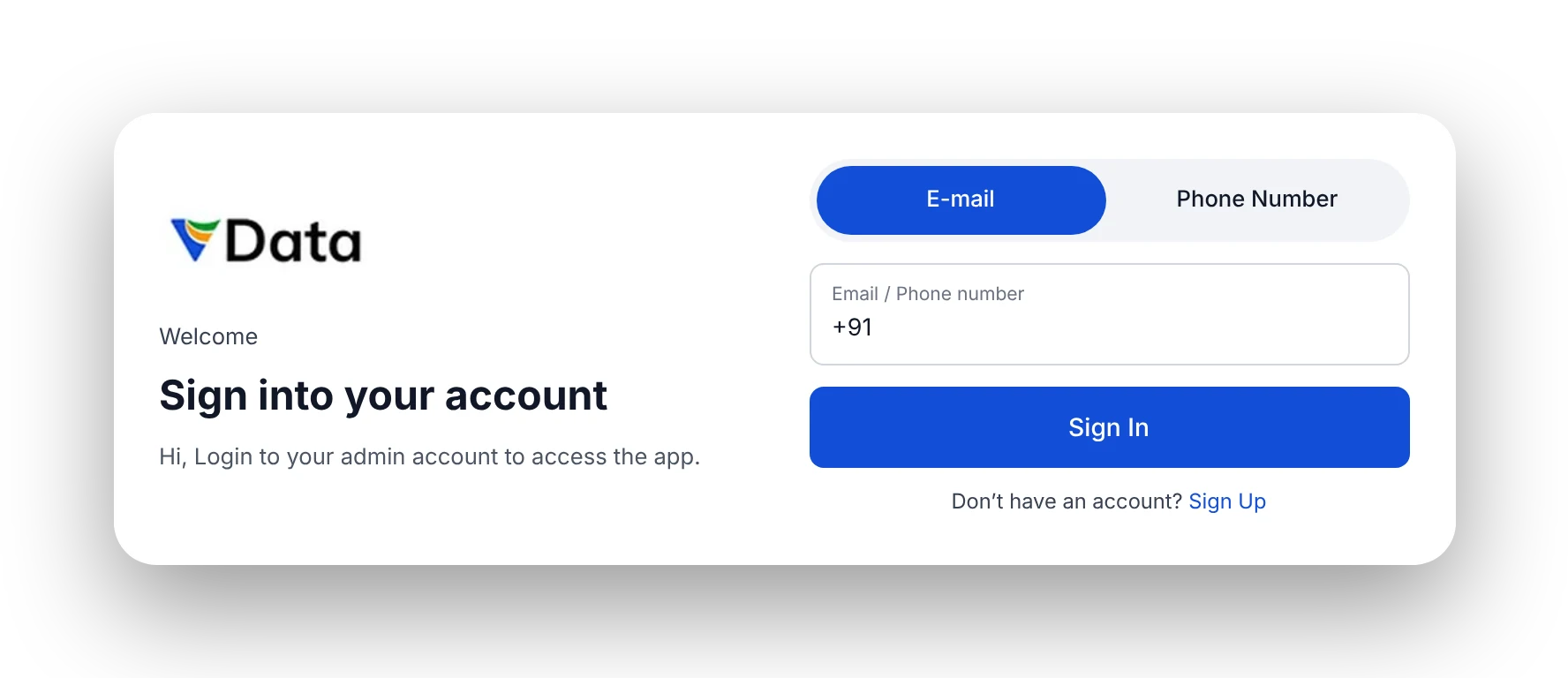 Sign-in card with the V-Data logo, an E-mail or Phone Number switch, one input and a Sign In button