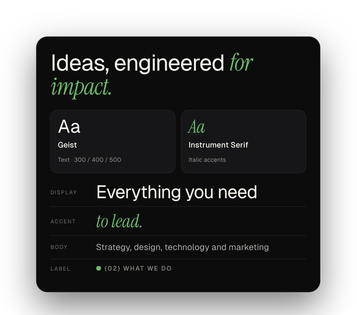 Type card: Geist and Instrument Serif italic with display, accent, body and label examples
